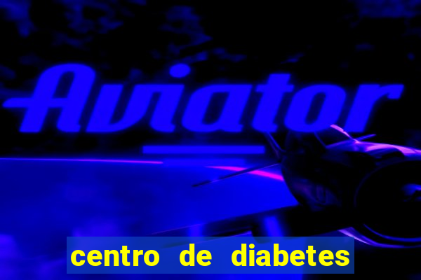 centro de diabetes rio de janeiro